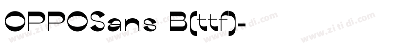 OPPOSans B(ttf)字体转换